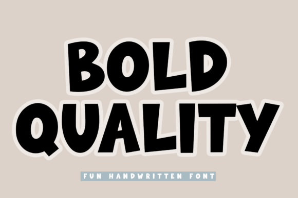 Bold Quality: A Friendly Display Font for Small Business Branding