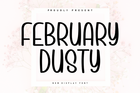 February Dusty: A Handwritten Display Font for Editorial Warmth