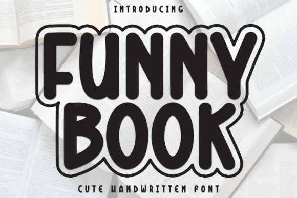 Funny Book: A Handwritten Display Font That Feels Like a Warm Welcome