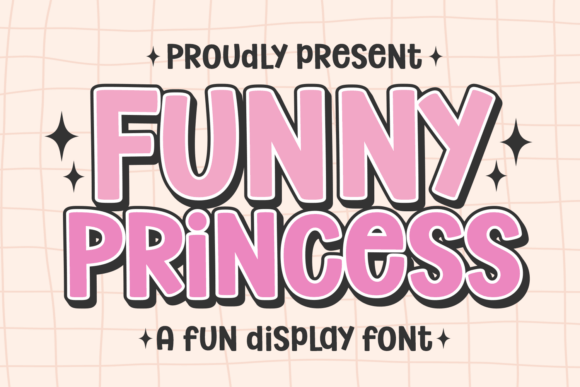 Funny Princess: A Display Font That Delivers Joy at First Glance