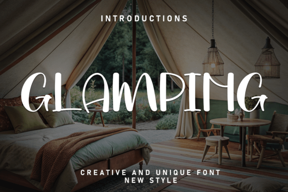 Glamping: A Distinctive Display Font for Digital Branding