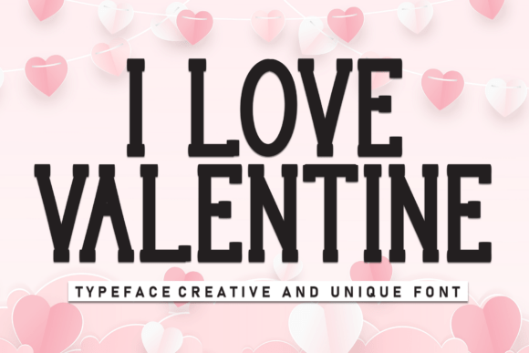 I Love Valentine: A Display Font That Elevates Digital Brand Moments