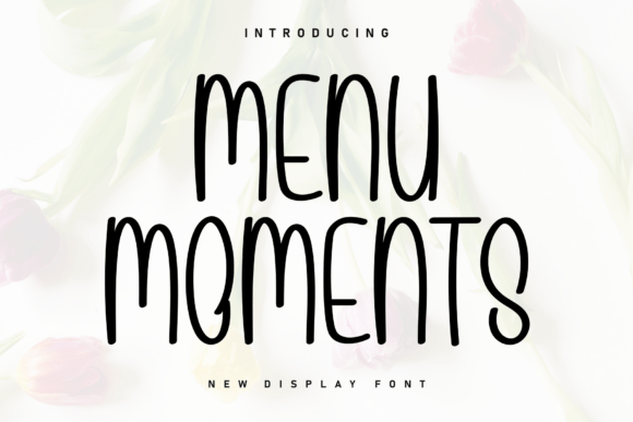 Menu Moments: A Handwritten Display Font for Warm, Trustworthy Web Design