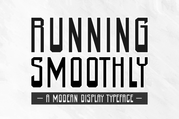 Running Smoothly: A Display Font That Moves Your Message Forward