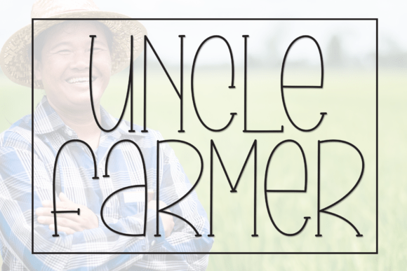 Uncle Farmer: A Warm, Earthy Display Font That Earns Its Place
