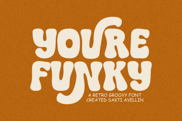 Youre Funky: A Playful Display Font That Delivers Joy—Not Just Quirk